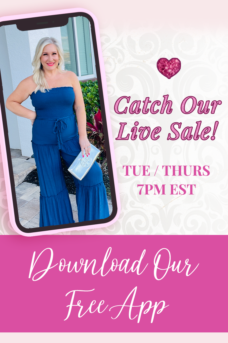 Catch our Live Sale! Tuesday and Thursdays 7PM EST. Download our free app!